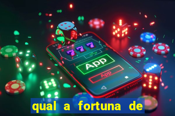 qual a fortuna de mari maria