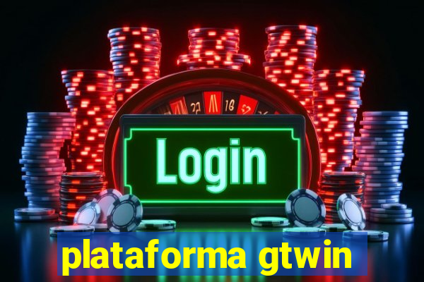 plataforma gtwin