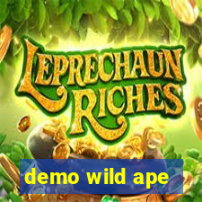 demo wild ape
