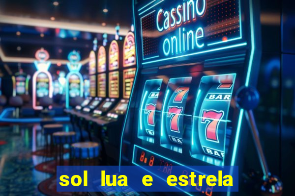 sol lua e estrela significado amizade