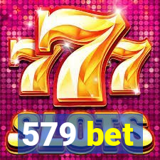 579 bet
