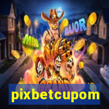 pixbetcupom