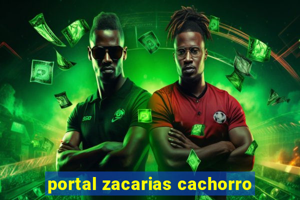 portal zacarias cachorro