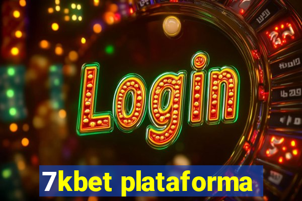 7kbet plataforma