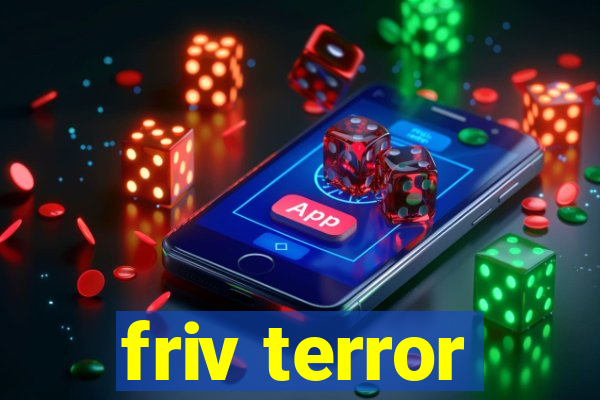 friv terror