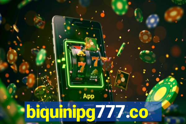 biquinipg777.com