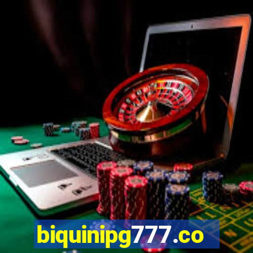 biquinipg777.com