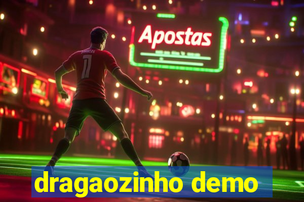 dragaozinho demo