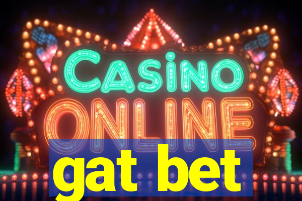 gat bet