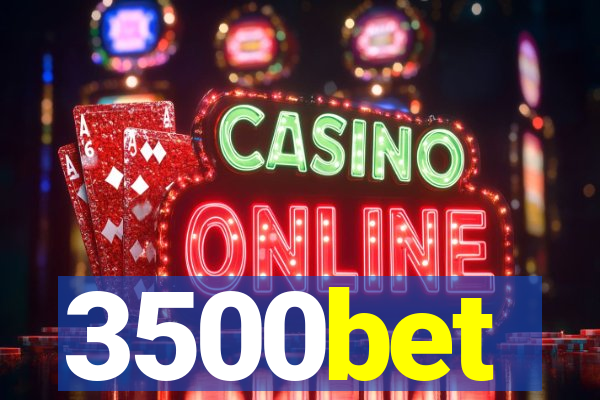 3500bet