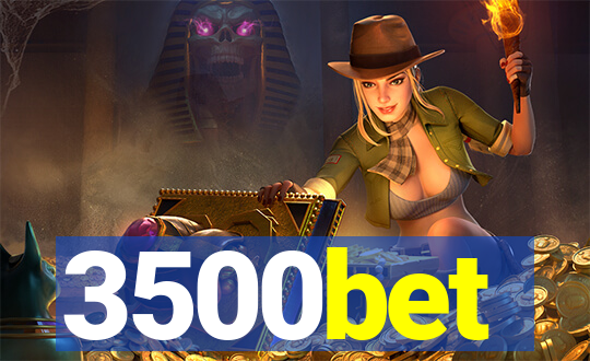3500bet