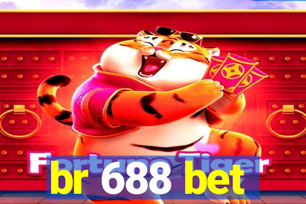 br 688 bet