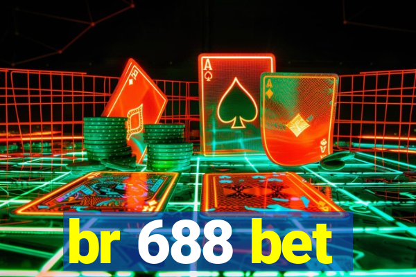 br 688 bet