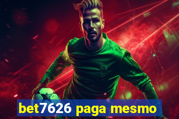 bet7626 paga mesmo