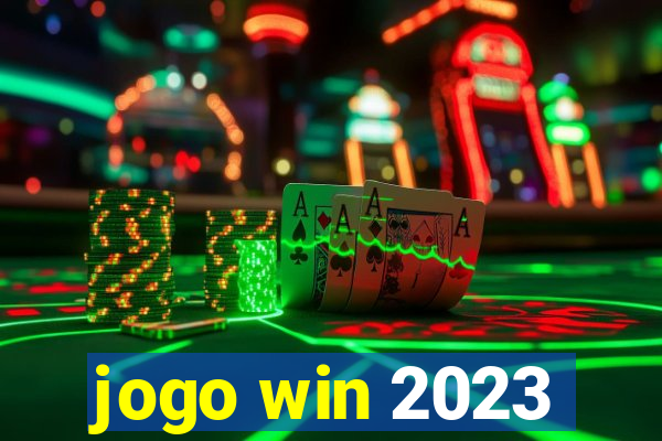 jogo win 2023