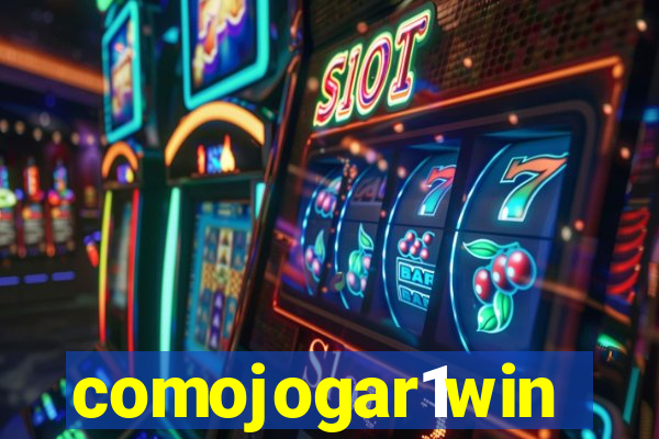 comojogar1win