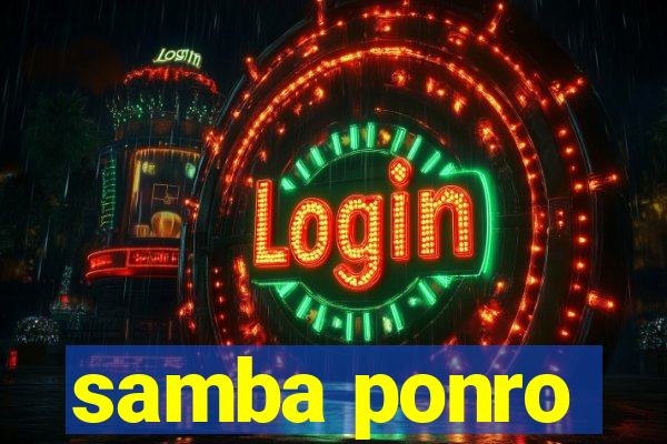 samba ponro