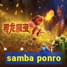 samba ponro