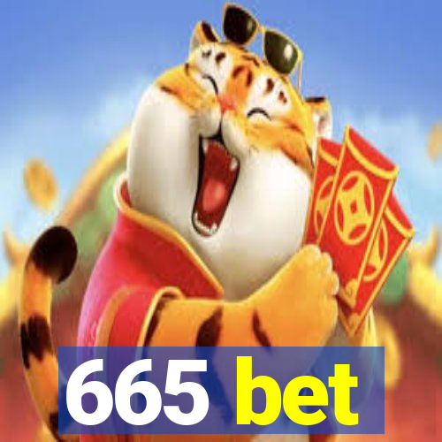 665 bet