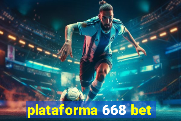plataforma 668 bet