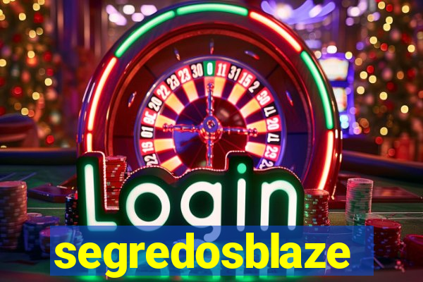 segredosblaze