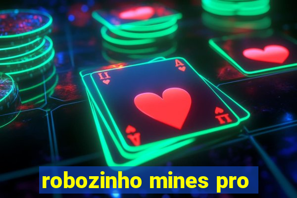 robozinho mines pro