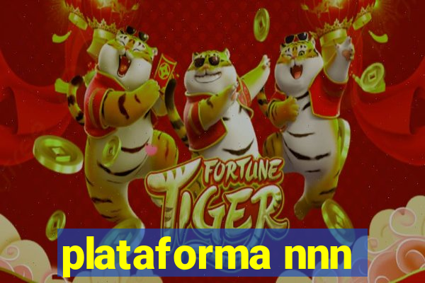 plataforma nnn