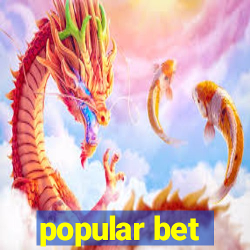 popular bet