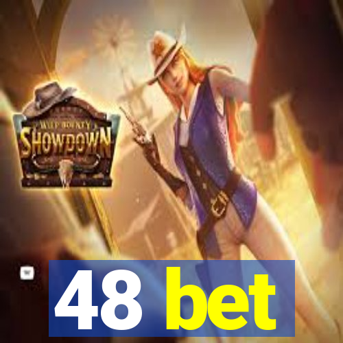 48 bet
