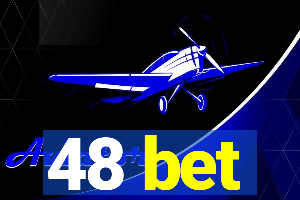 48 bet