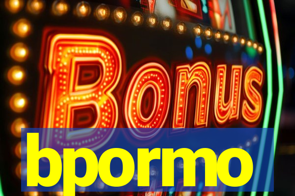 bpormo