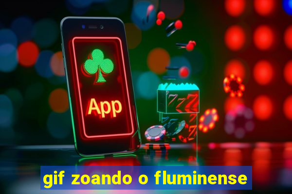 gif zoando o fluminense