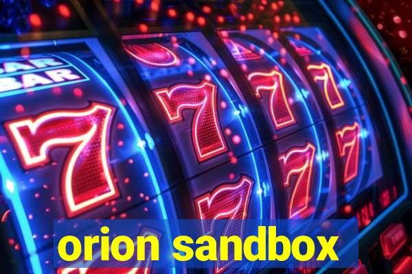 orion sandbox