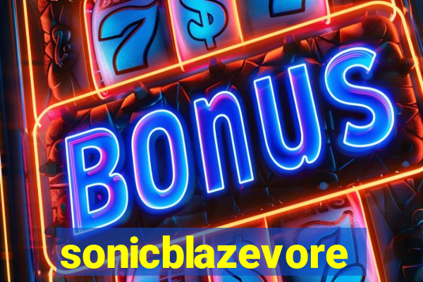 sonicblazevore