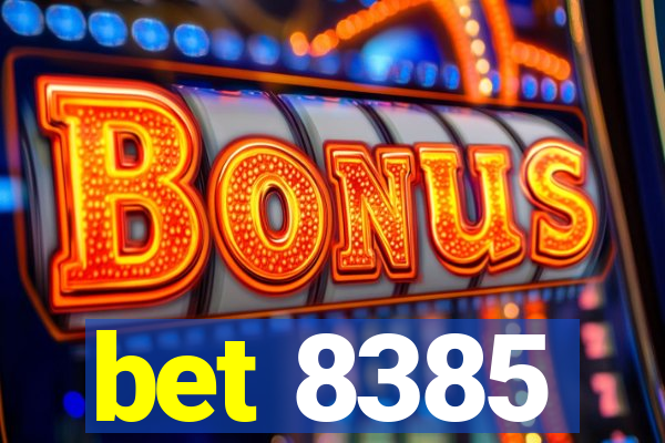 bet 8385