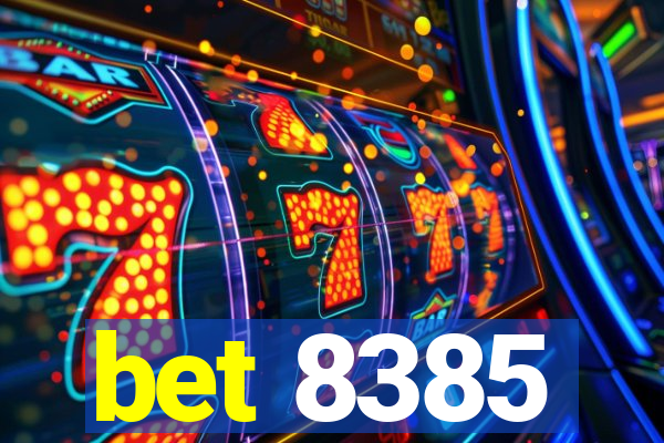 bet 8385