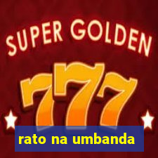 rato na umbanda