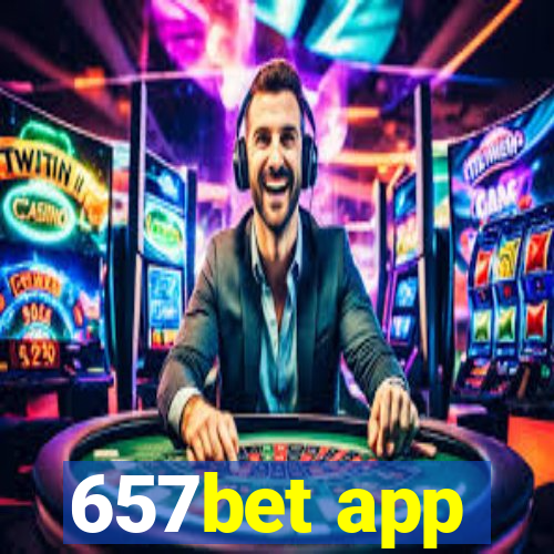 657bet app