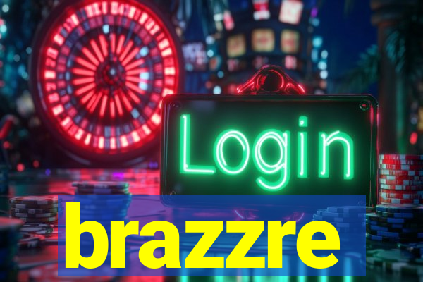 brazzre