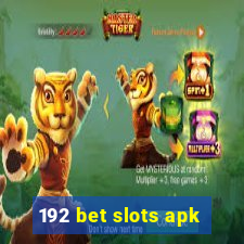 192 bet slots apk