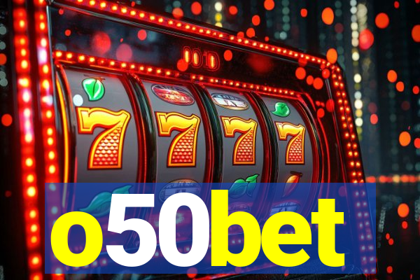 o50bet