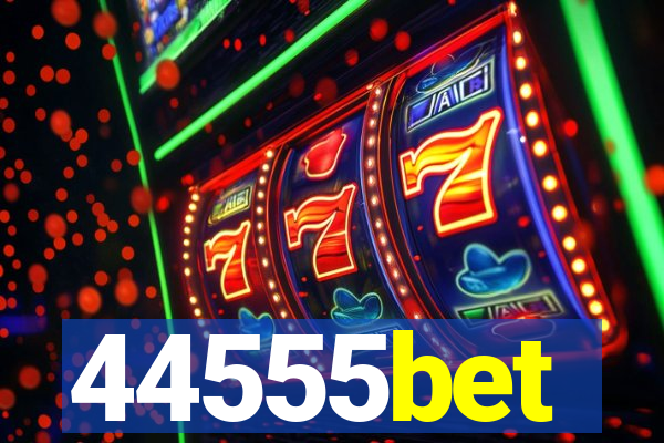 44555bet