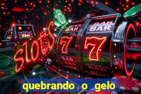 quebrando o gelo livro pdf hanna