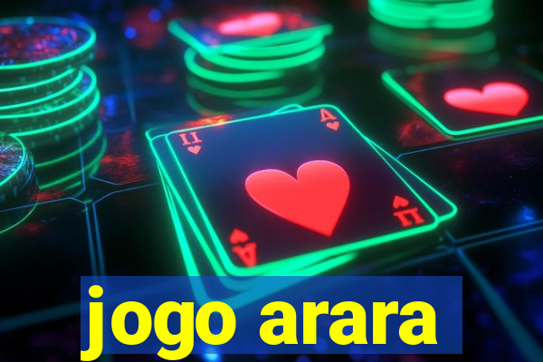 jogo arara