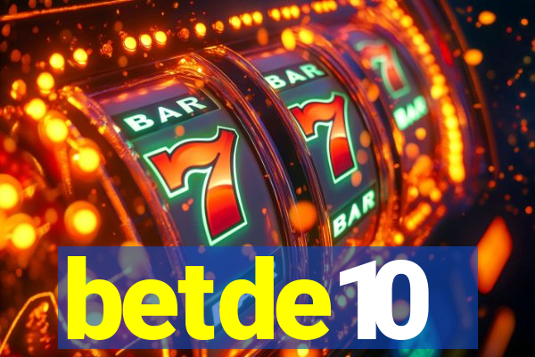 betde10