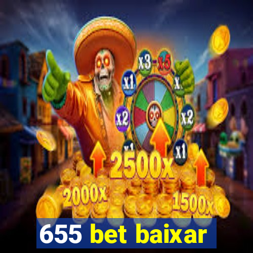 655 bet baixar