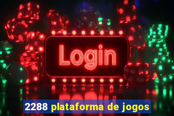 2288 plataforma de jogos