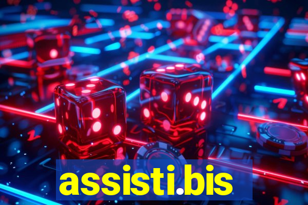 assisti.bis