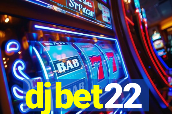 djbet22