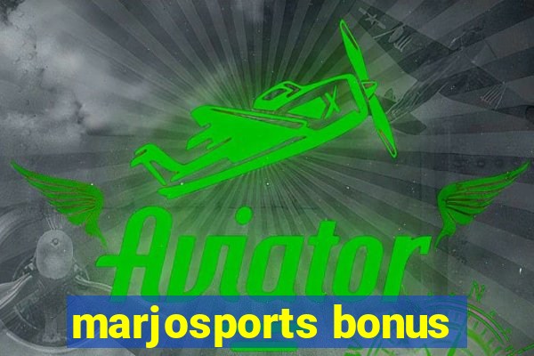 marjosports bonus